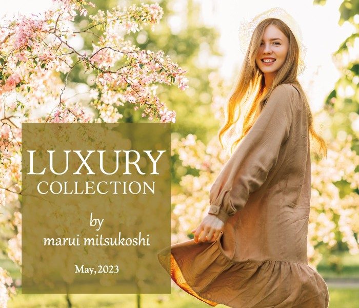LUXURY COLLECTION BY MARUI MITSUKOSHI