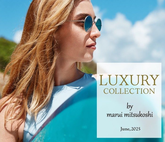 LUXURY COLLECTION BY MARUI MITSUKOSHI