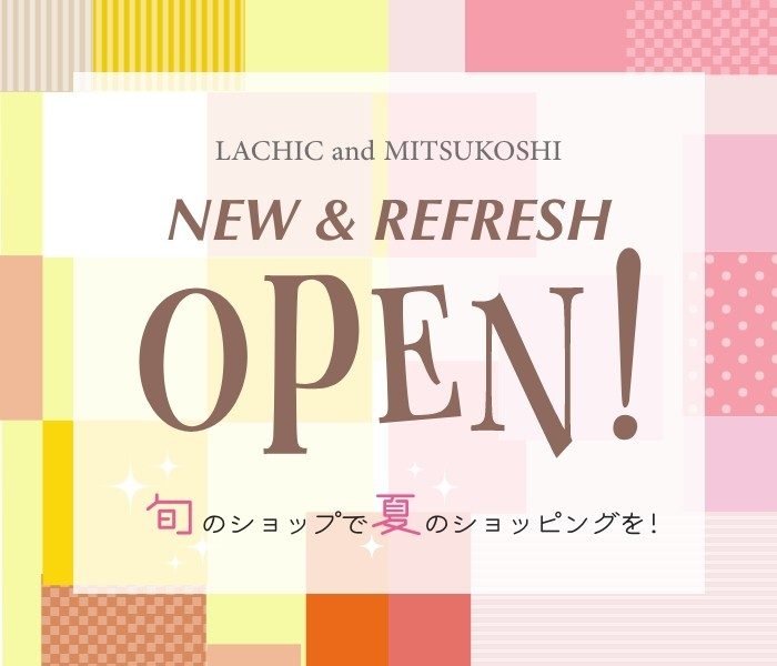 NEW＆REFRESH OPEN！