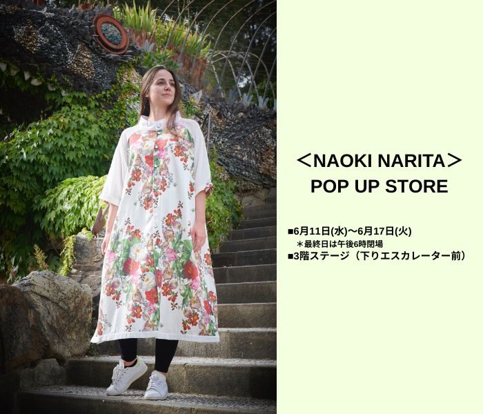 ＜NAOKI NARITA＞POP UP STORE