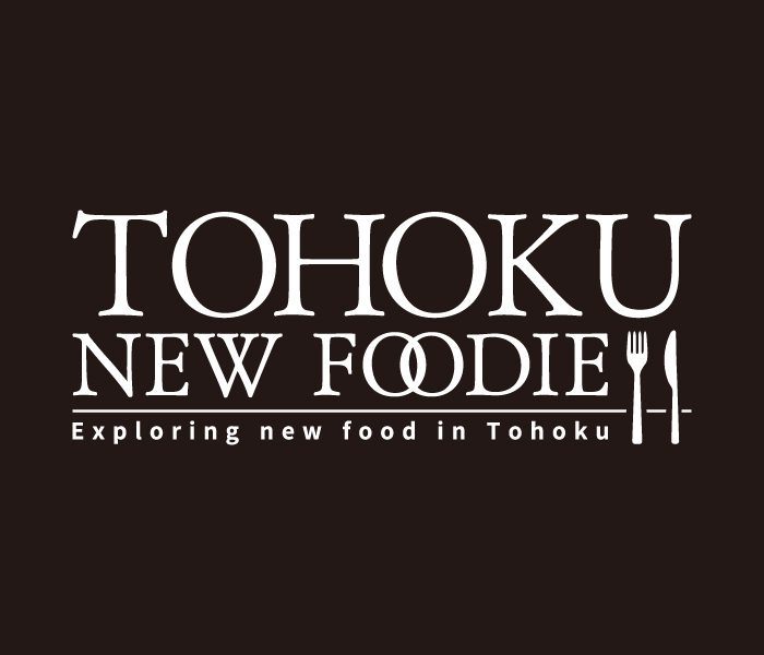 TOHOKU NEW FOODIE