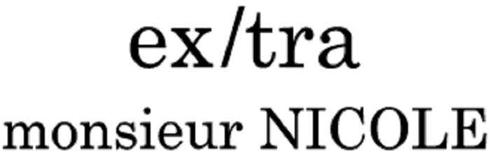 〈MONSIEUR NICOLE extra〉 NEW OPEN
  
